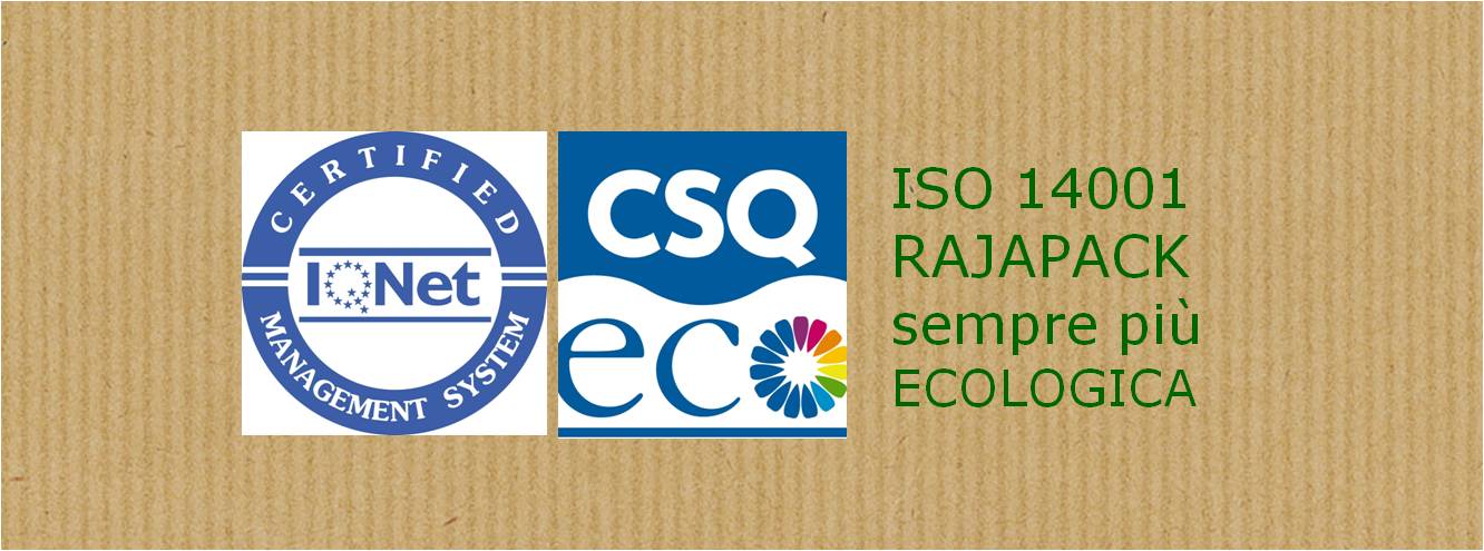 Rajapack è certificata ISO 14001