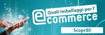 Quali imballaggi per gli e-commerce