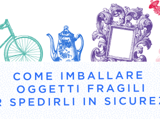 Come imballare oggetti fragili