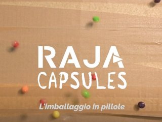 Le RajaCapsules – l’imballaggio in pillole